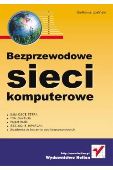 Bezprzewodowe sieci komputerowe - Bart�omiej Zieli�ski - Bart�omiej Zieli�ski