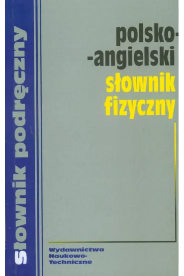 Polsko angielski s�ownik fizyczny