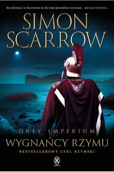 Wygna�cy Rzymu. Or�y Imperium. Tom 19 - Simon Scarrow