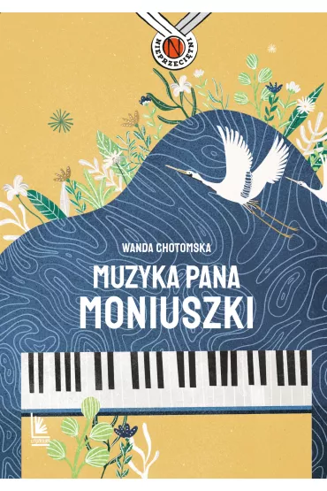 Muzyka Pana Moniuszki - Wanda Chotomska