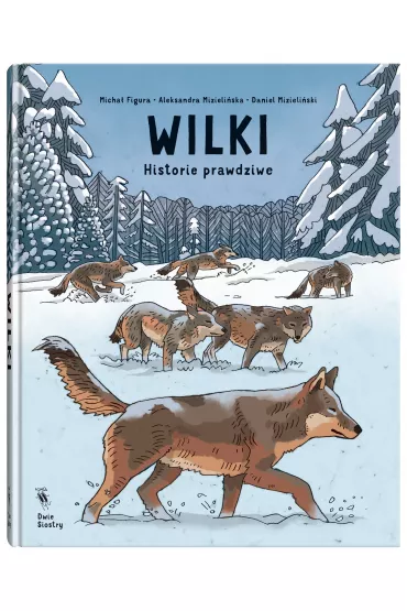 Wilki. Historie prawdziwe
