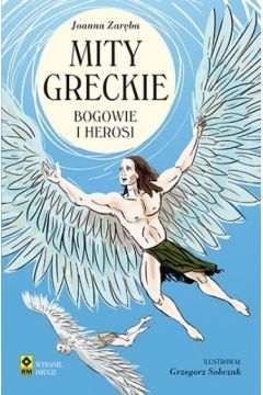 Mity greckie. Bogowie i herosi