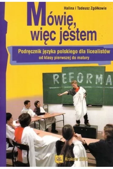 Jezyk polski LO Podr�cznik. M�wi� wi�c jestem - Halina Zg�ko