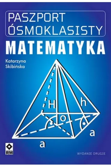 Paszport �smoklasisty Matematyka - Katarzyna  Skibi�ska