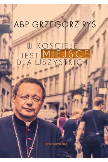 eBook W Kociele jest miejsce dla wszystkich epub - Grzegorz Ry