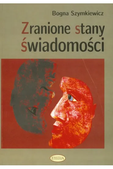 Zranione stany �wiadomo�ci - Bogna Szymkiewicz