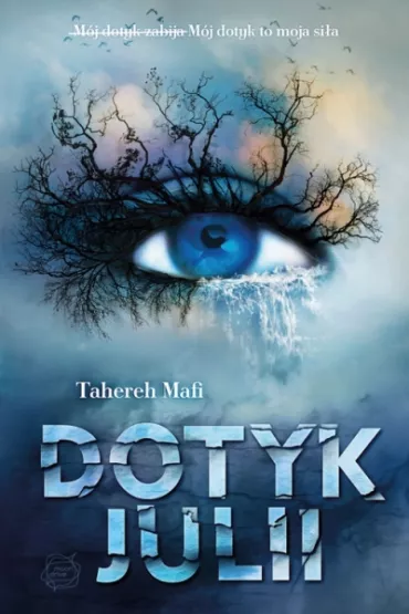 Dotyk Julii - Tahereh Mafi