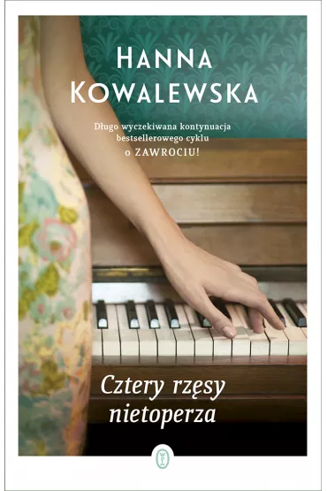 Cztery rz�sy nietoperza. Zawrocie. Tom 6 - Hanna Kowalewska