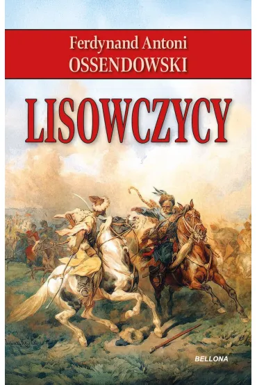 Lisowczycy - Antoni Ferdynand Ossendowski