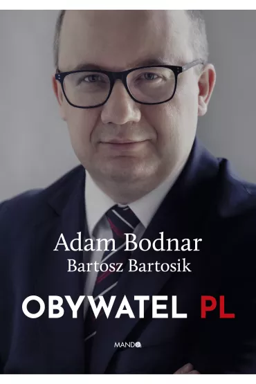 Obywatel PL - Adam Bodnar, Bartosz  Bartosik