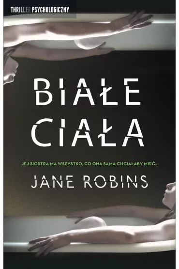 Bia�e cia�a - Jane  Robins