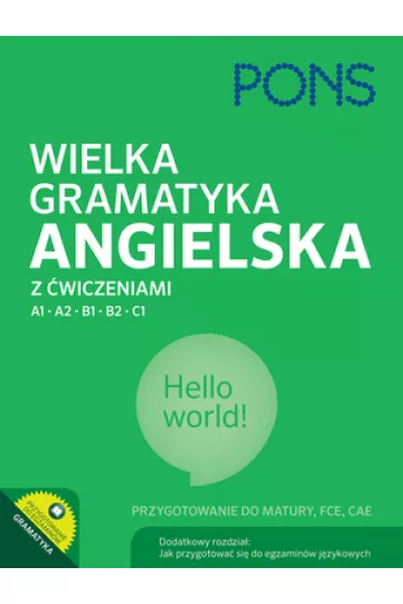 Wielka gramatyka angielska z �wiczeniami. Poziom A1-C1 - Donata Olejnik