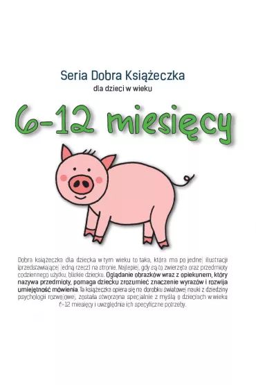 Dobra Ksi��eczka dla dzieci w wieku 6-12 miesi�cy - Agnieszka Starok