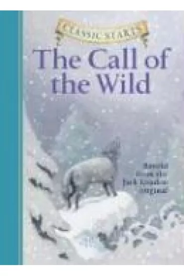 The Call of the Wild - Jack London