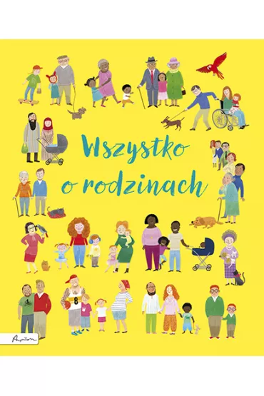 Wszystko o rodzinach - Felicity Brooks