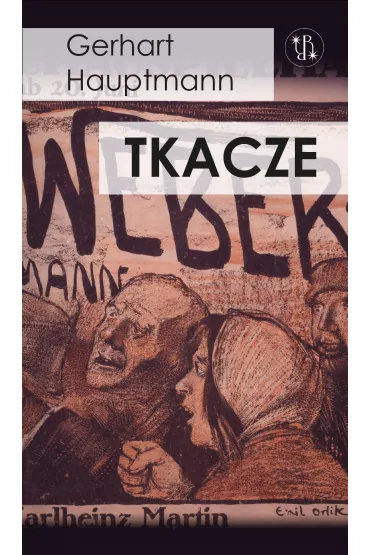 Tkacze - Hauptmann Gerhart