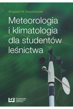 eBook Meteorologia i klimatologia dla studentw lenictwa pdf
