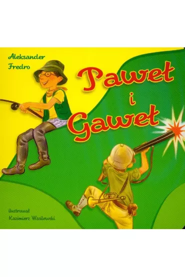 Pawe� i Gawe� - Aleksander Fredro