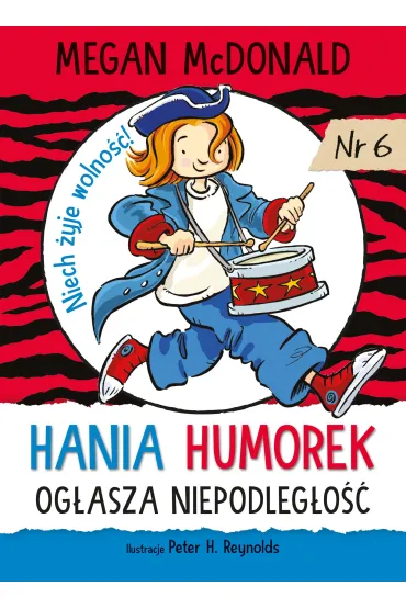 Hania Humorek og�asza niepodleg�o�� - Megan McDonald