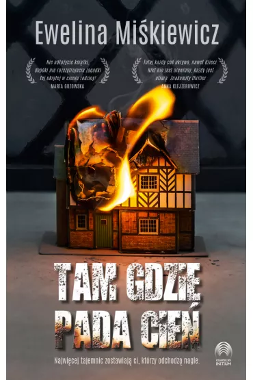 Tam gdzie pada cie - Ewelina  Mikiewicz