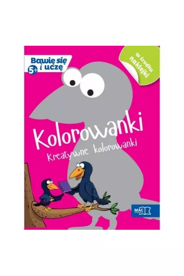 Kolorowanki kreatywne kolorowanki bawi� si� i ucz�