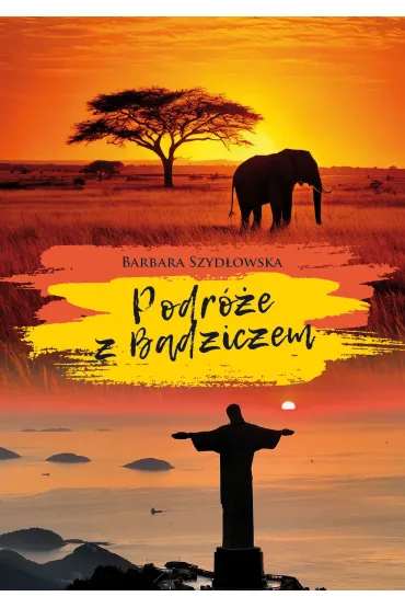 Podr�e z Badziczem - Barbara  Szyd�owska