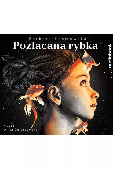 Audiobook Poz�acana Rybka mp3 - Barbara Kosmowska