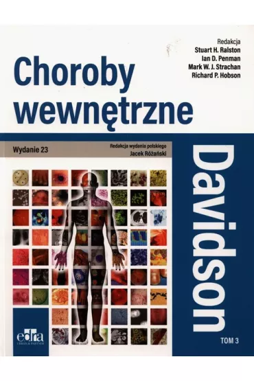 Choroby wewn�trzne. Davidson. Tom 3 - Stuart H. Ralston, Ian D. Penman, Richard P. Hobson, Mark W. J. Strachan