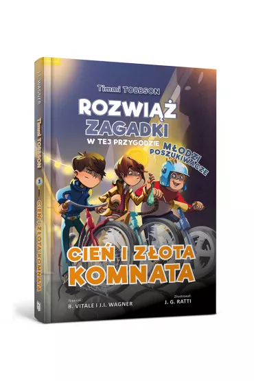 Timmi Tobbson M�odzi poszukiwacze Tom 3. Cie� i z�ota komnata - J. I. Wagner