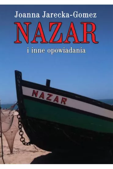 Nazar i inne opowiadania - Joanna Jarecka-Gomez