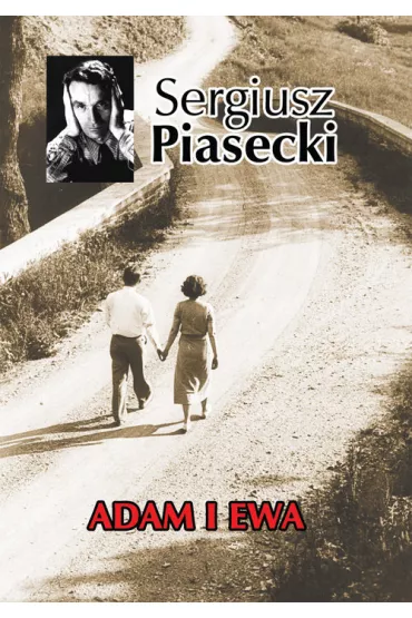 Adam i Ewa - Sergiusz Piasecki
