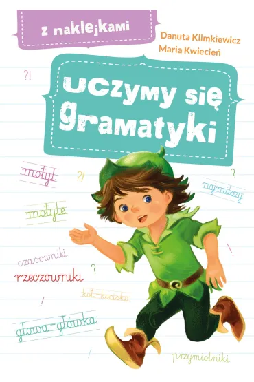 Uczymy si� gramatyki z naklejkami - Danuta Klimkiewicz, Maria Kwiecie�