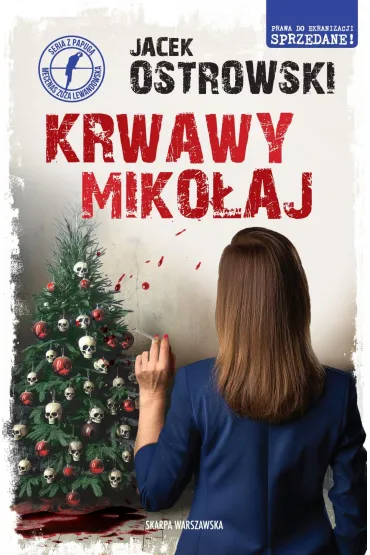Krwawy Miko�aj. Seria z papug�. Mecenas Zuza Lewandowska. Tom 12 - Jacek Ostrowski