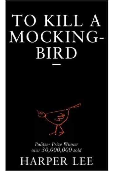 To Kill A Mockingbird - Harper Lee