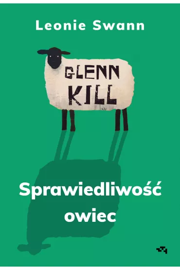 Glennkill. Sprawiedliwo owiec - Leonie Swann