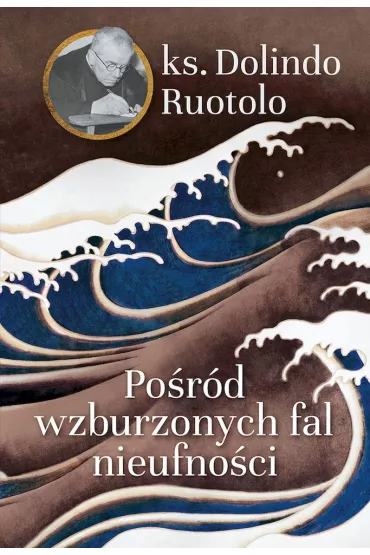 Po�r�d wzburzonych fal nieufno�ci - Dolindo Ruotolo