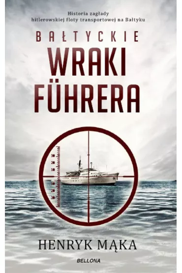 eBook Ba�tyckie wraki Fuhrera mobi epub - Henryk M�ka