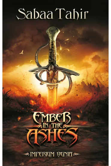 Imperium ognia. An Ember in the Ashes. Tom 1 - Sabaa Tahir