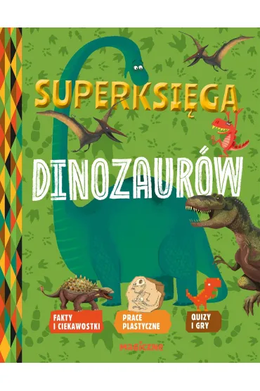 Superksiga dinozaurw - Eric Mathivet, Aurelie  Desfour