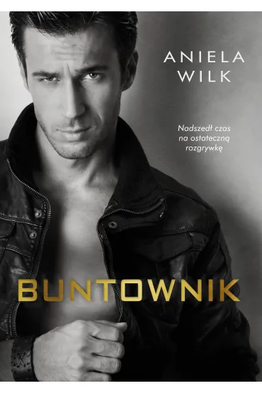 Buntownik - Aniela Wilk