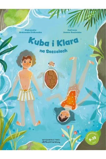 Kuba i Klara na Seszelach - Aleksandra Srokowska-Zi�kowska