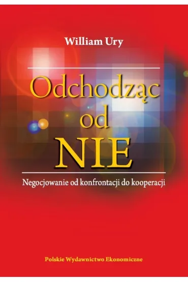 Odchodz�c od nie - William Ury