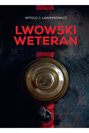 Lwowski weteran - Witold �awrynowicz