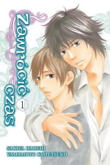 Zawr�ci� czas. Tom 1 - Yamamoto Kotetsuko, Sakiya Haruhi