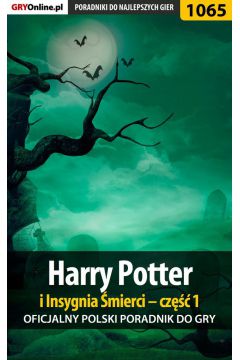 eBook Harry Potter i Insygnia mierci. Cz 1. Poradnik do gry pdf epub