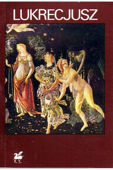 Lukrecjusz O naturze rzeczy / wyb�r - Titus Lukretius Carus