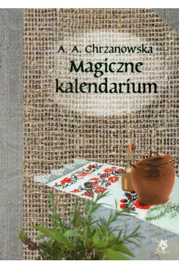 Magiczne kalendarium - Alla Alicja Chrzanowska