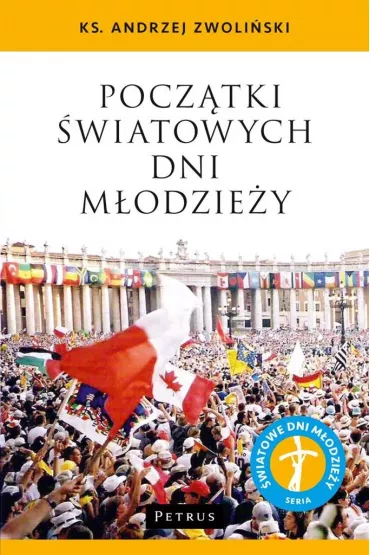 Pocz�tki �wiatowych dni m�odzie�y - Andrzej Zwoli�ski