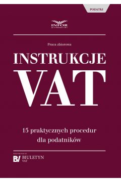 eBook Instrukcje VAT. 15 praktycznych procedur dla podatnikw pdf