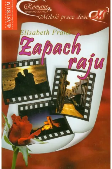 Zapach raju - Elisabeth Frank